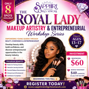 The Royal Lady Makeup Artistry & Entrepreneurial Workshop Series